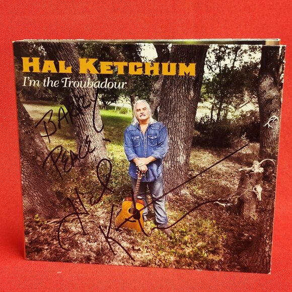 Hal Ketchum I'm The Troubadour CD Signed 2014 - Picture 1 of 9